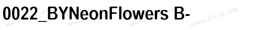 0022_BYNeonFlowers B字体转换